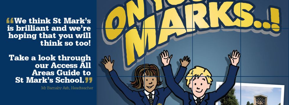 On Your Marks Guide to St Mark's School 2014-2015