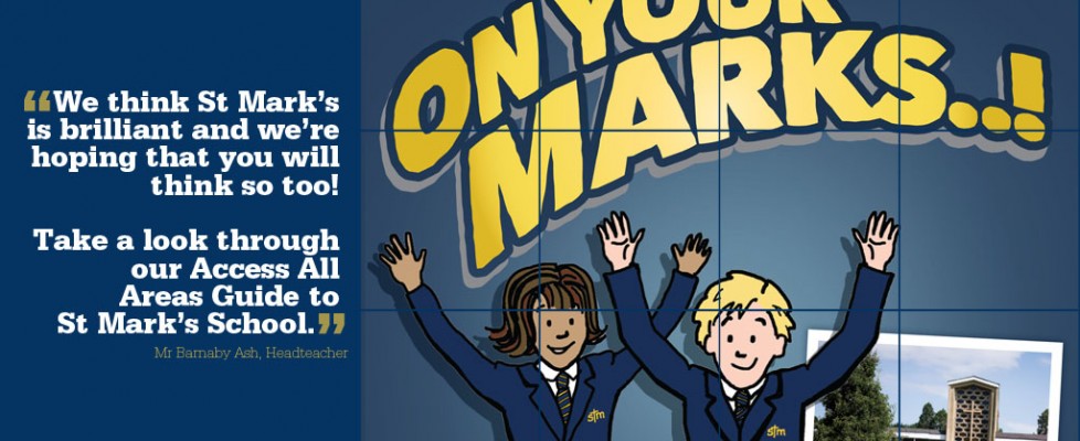 On Your Marks Guide to St Mark's School 2014-2015