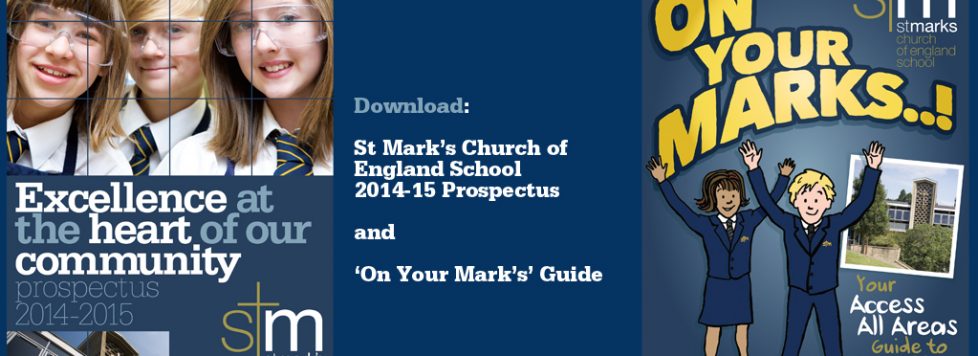 St Marks School Prospectus 2014-2015