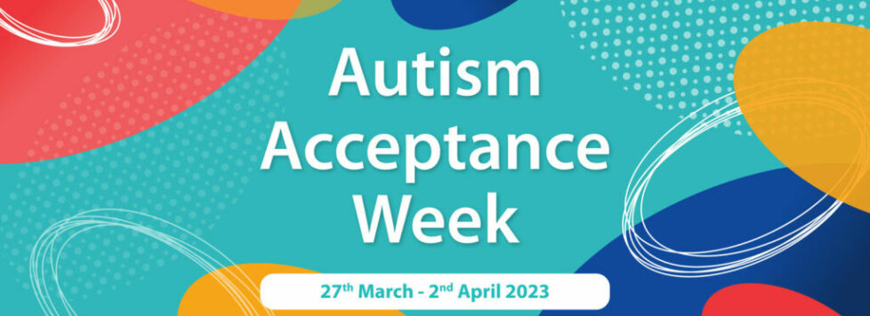 Autism Acceptance Week 2023